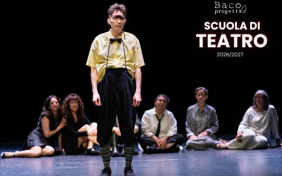 Scuola di Teatro – Lezione di prova adulti AFFINAMENTO ATTORIALE